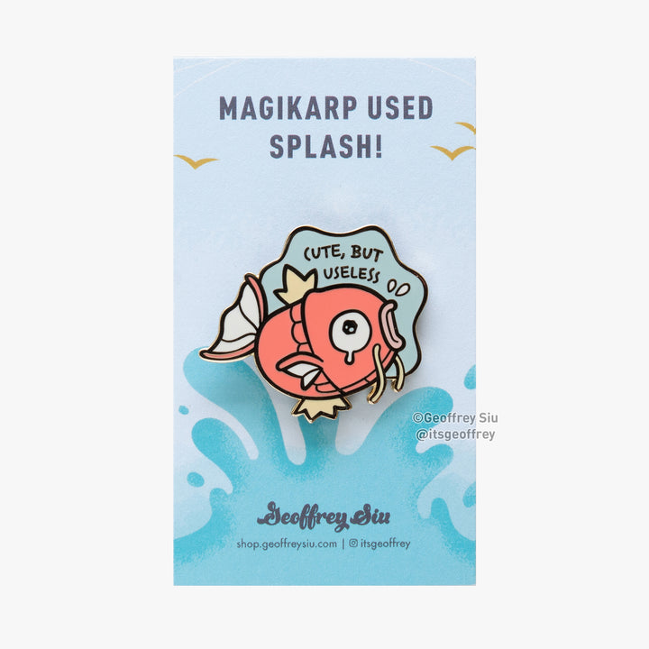 Cute, But Useless Fish Hard Enamel Pin