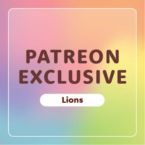 Patreon-Exclusive Lions