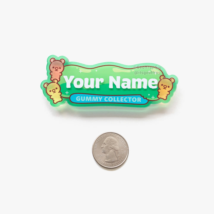 Personalized Gummy Collector Name Tag (Limited Edition)