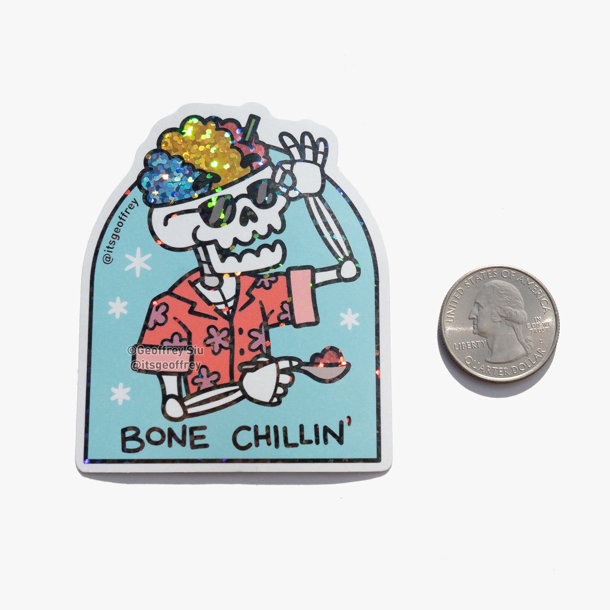 Bone Chillin' Glitter Sticker (3")