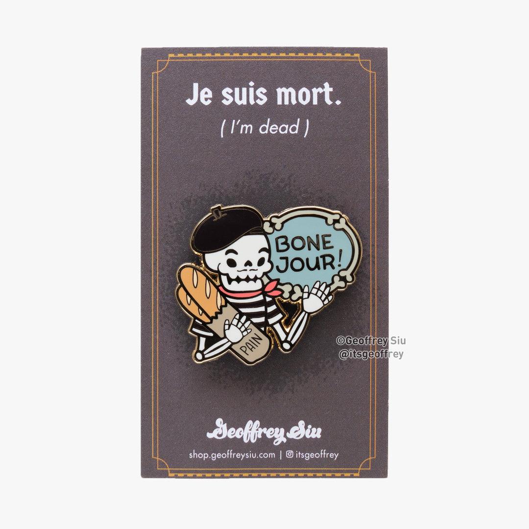 Bone Jour Skeleton Hard Enamel Pin