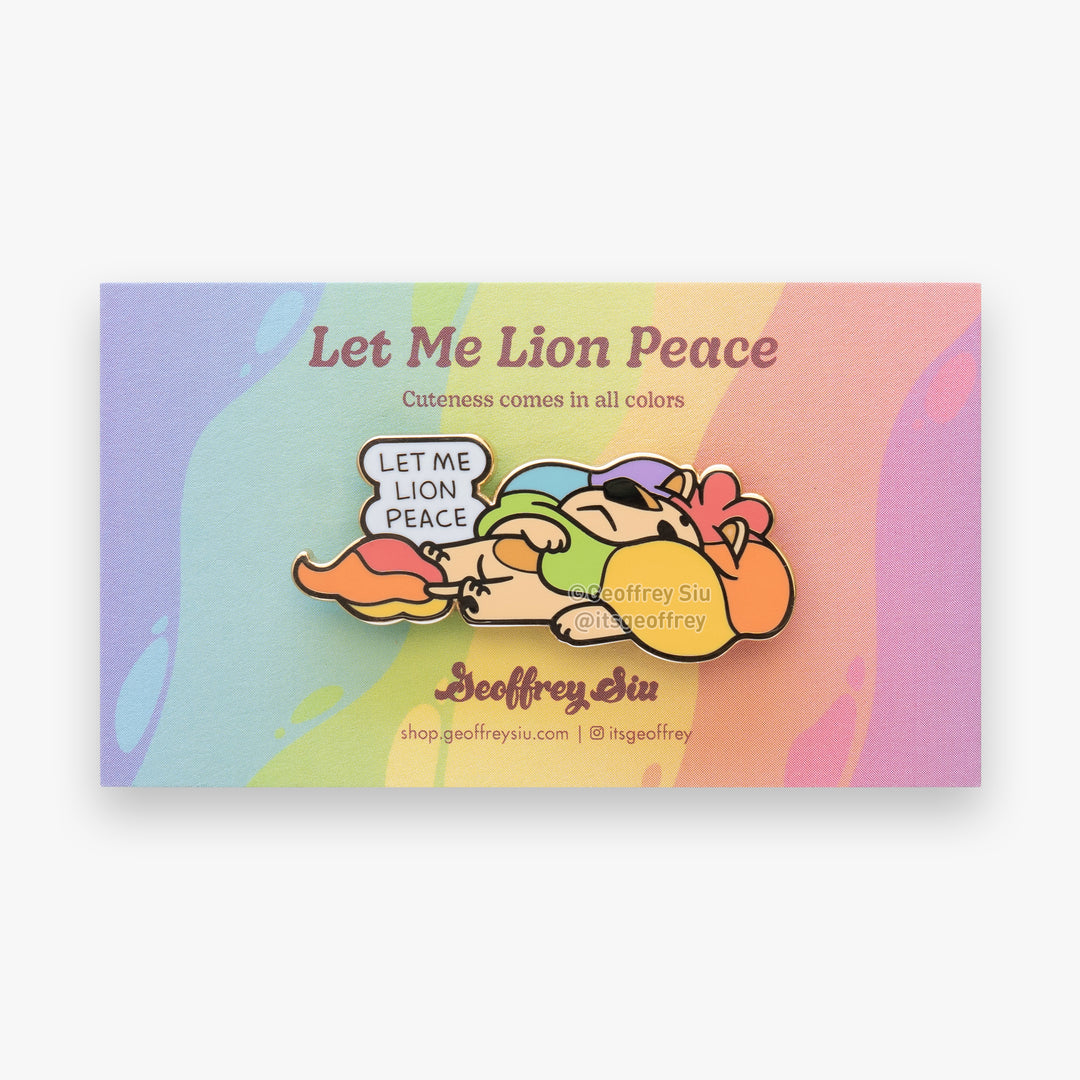 Let Me Lion Peace Hard Enamel Pin