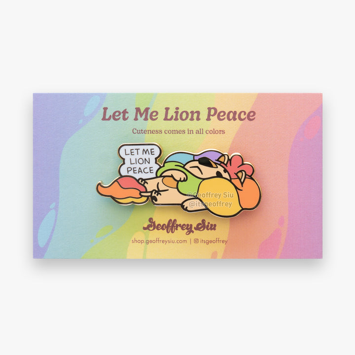 Let Me Lion Peace Hard Enamel Pin
