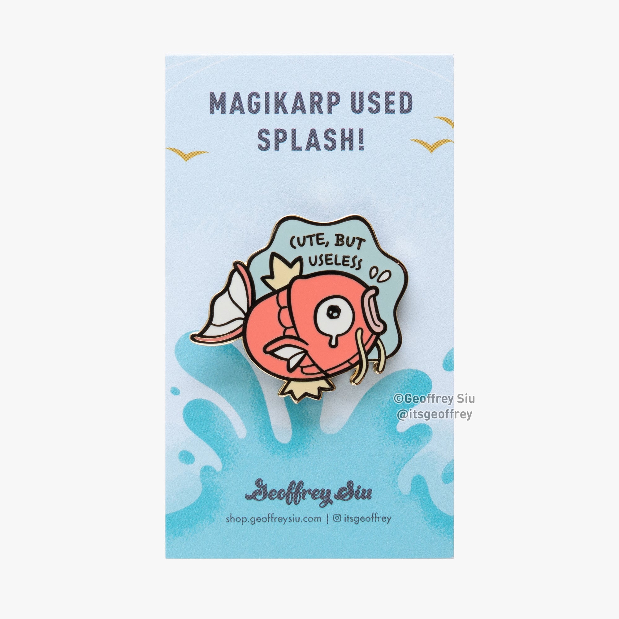 Cute, But Useless Magikarp Hard Enamel Pin